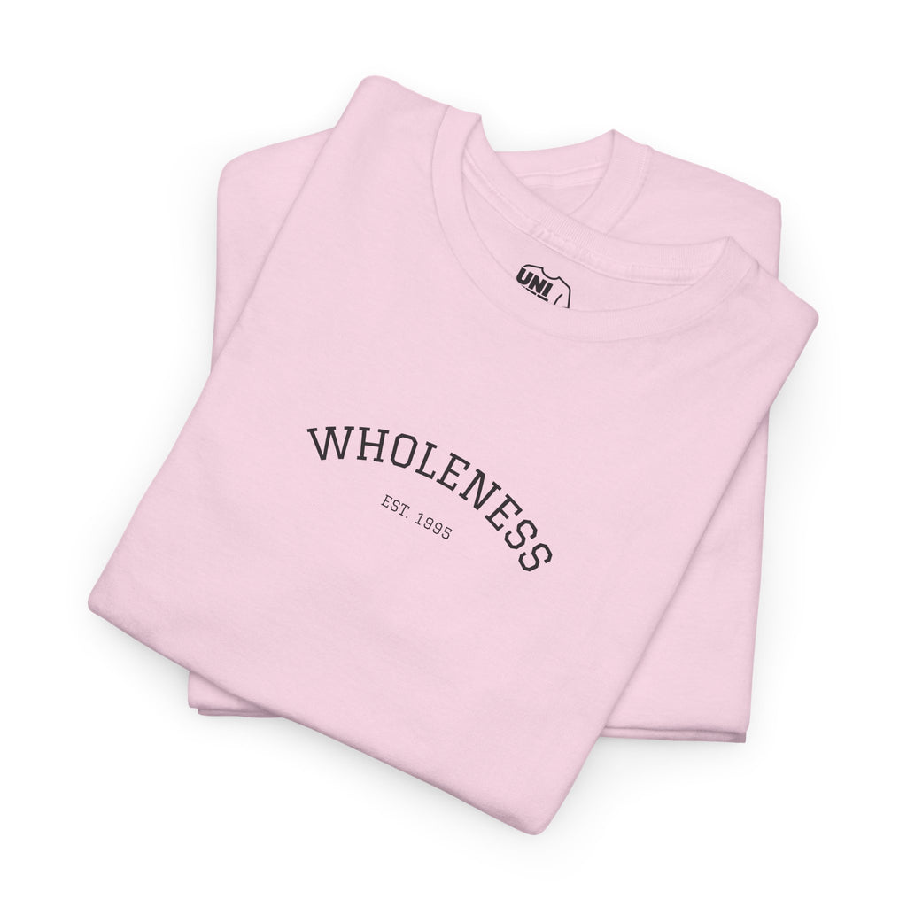 Wholeness Minimalist Tee — Inspirational Graphic T-Shirt - T-Shirt