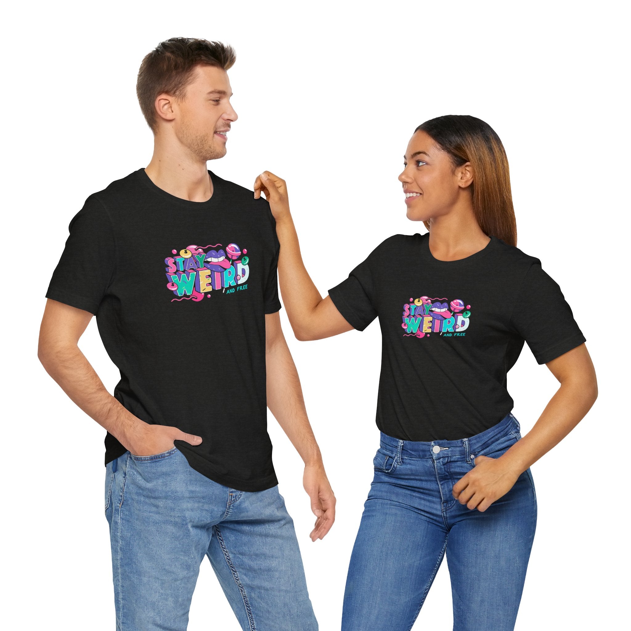 Stay Weird & Free Unisex Jersey Tee - T-Shirt
