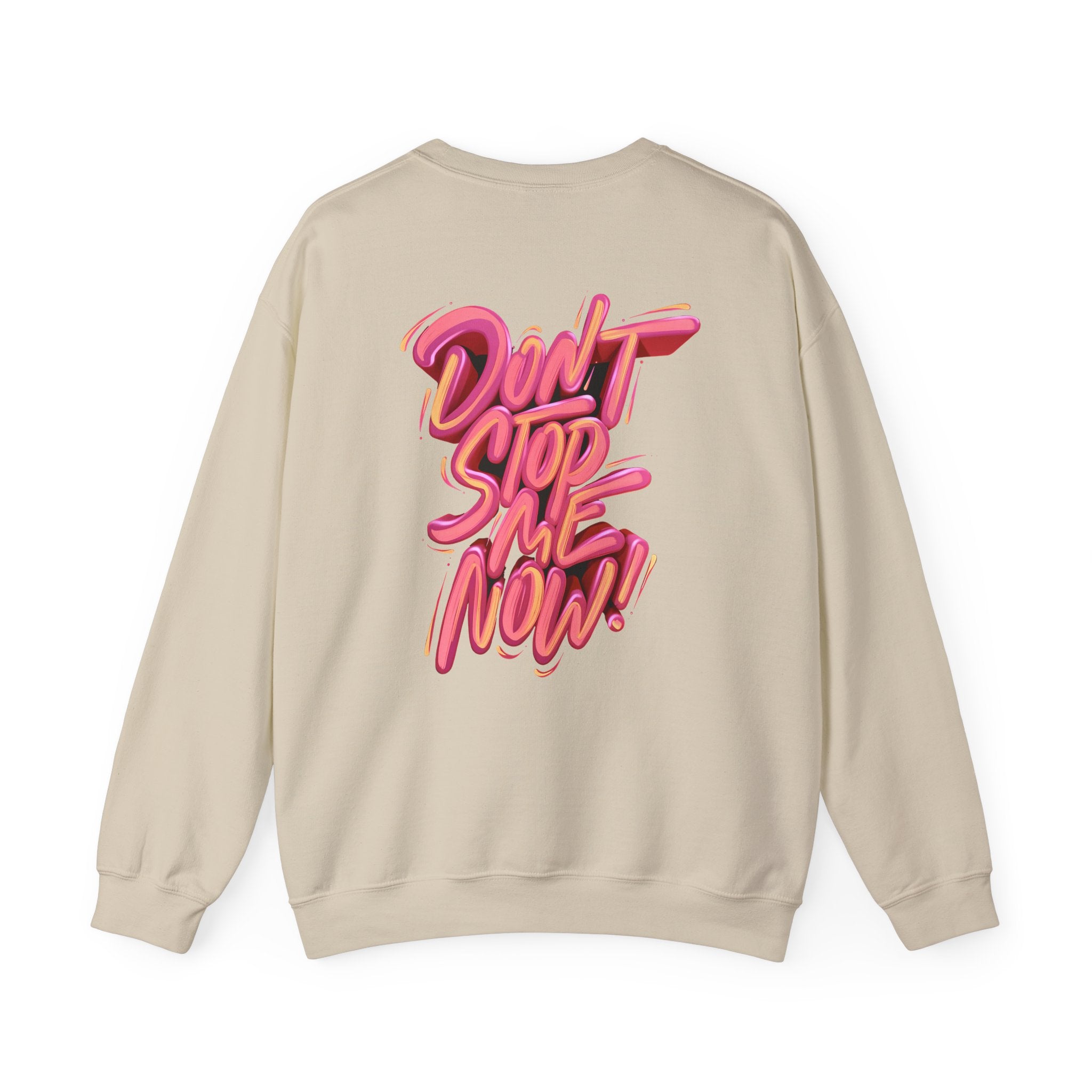 Don’t Stop Me Now Unisex Heavy Crewneck Sweatshirt - Sweatshirt