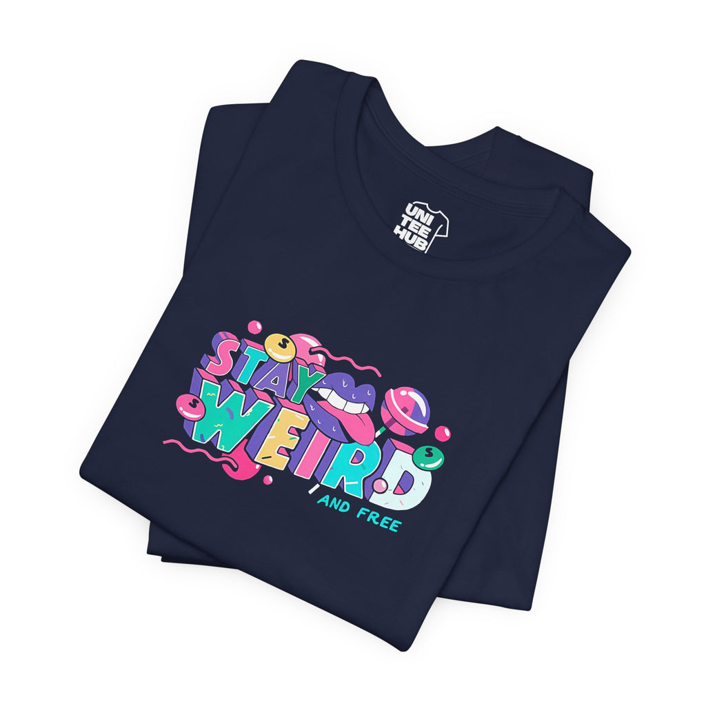 Stay Weird & Free Unisex Jersey Tee - Navy / S - T-Shirt