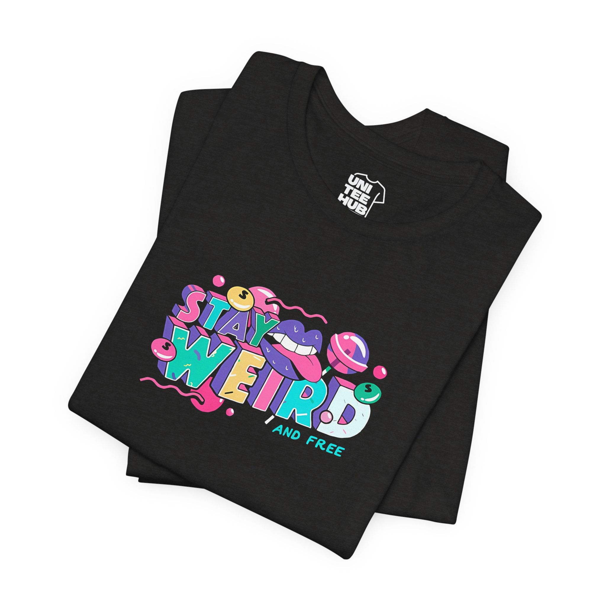 Stay Weird & Free Unisex Jersey Tee - T-Shirt