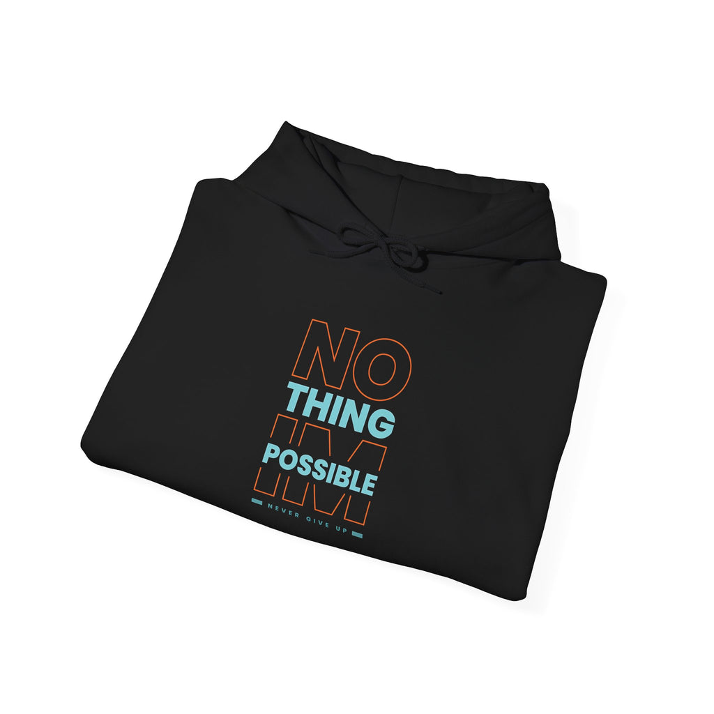 NO THING IS POSSIBLE Black Hoodie by Uniteehub - Hoodie