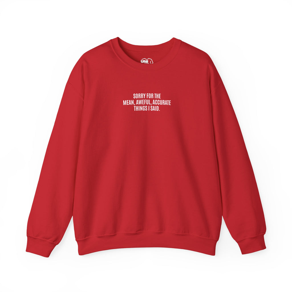 “Sorry for the Mean Awful Accurate Things I Said” Minimal Sweatshirt - Red / S - Sweatshirt