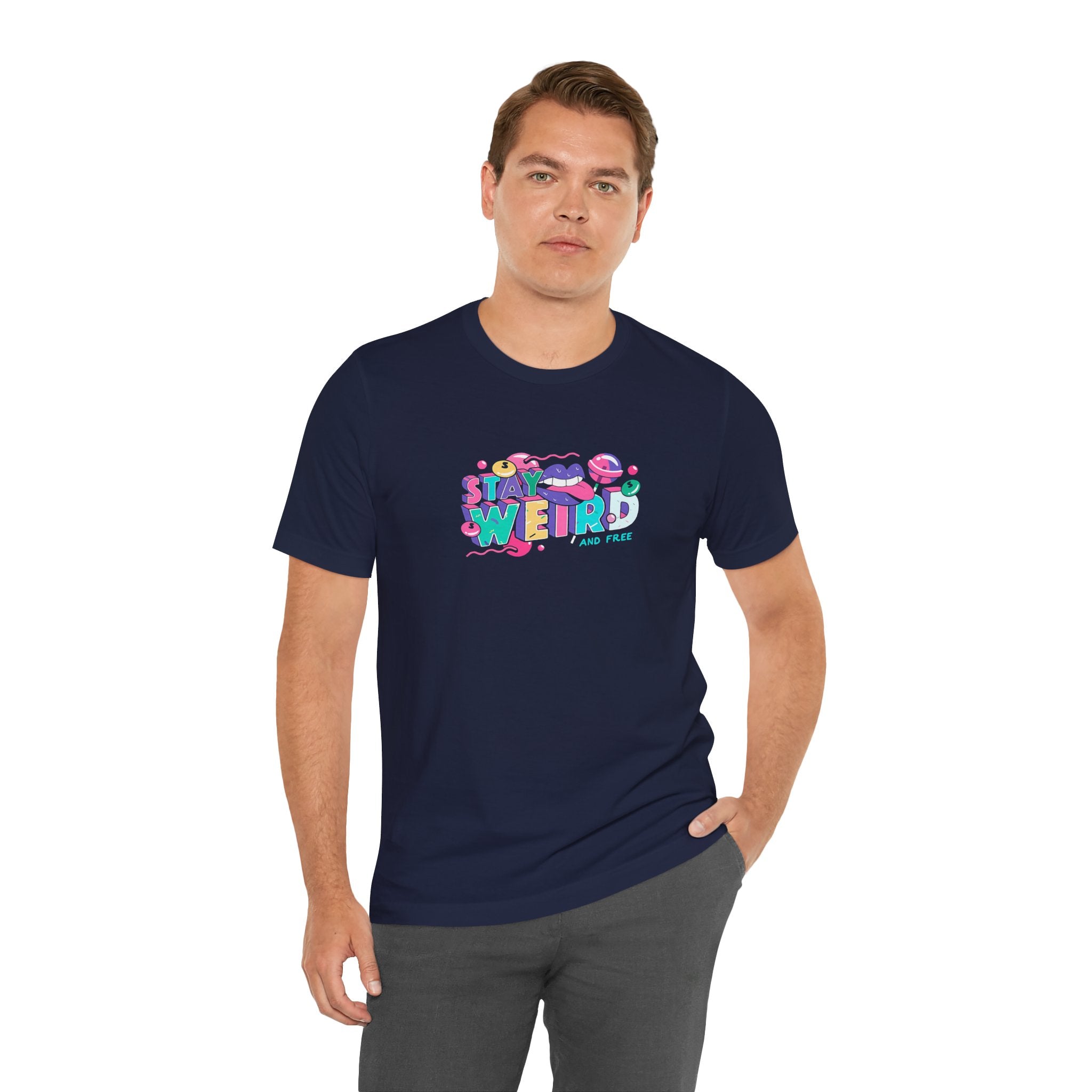Stay Weird & Free Unisex Jersey Tee - T-Shirt