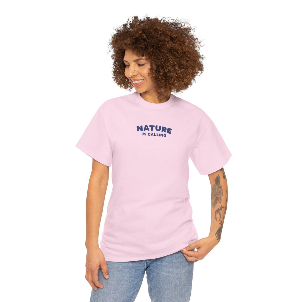 Nature Is Calling Pink Tee - T-Shirt