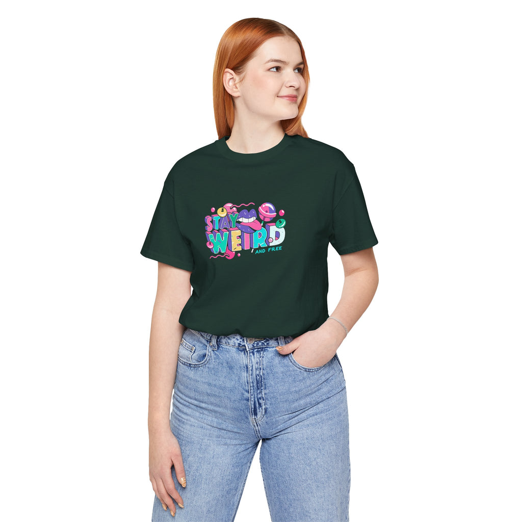 Stay Weird & Free Unisex Jersey Tee - T-Shirt